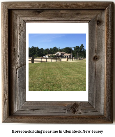 horseback riding near me in Glen Rock, New Jersey